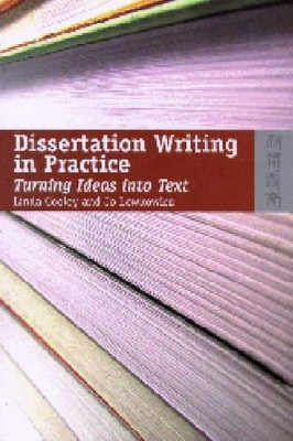 Dissertation Writing in Practice – Turning Ideas into Text by Linda Cooley 9789622096479