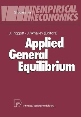 Applied General Equilibrium by John Piggott 9783642501692