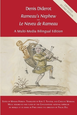 Denis Diderot 'Rameau's Nephew' - 'Le Neveu de Rameau': A Multi-Media Bilingual Edition by Marian Hobson 9781909254909
