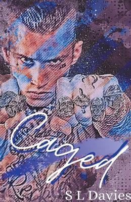 Caged by S L Davies 9798215672914