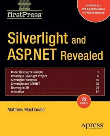 Silverlight and ASP.NET Revealed by Matthew MacDonald 9781590599396