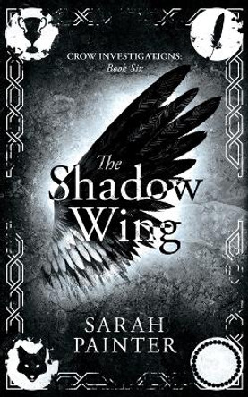 The Shadow Wing by Sarah Painter 9781913676018