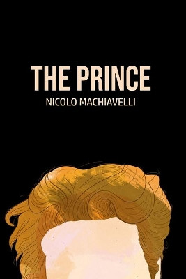 The Prince by Nicolo Machiavelli 9781800603288