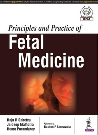 Principles and Practice of Fetal Medicine by Jaideep Malhotra 9789385999697