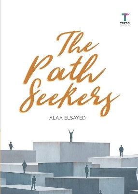 The Path Seekers by Alaa Elsayed 9789671740279