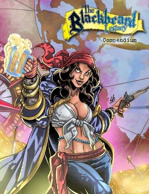 The Blackbeard Legacy: Compendium by Andrew Shayde 9781959998549