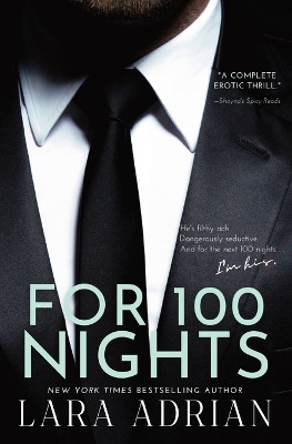 For 100 Nights: A Steamy Billionaire Romance by Lara Adrian 9781939193438