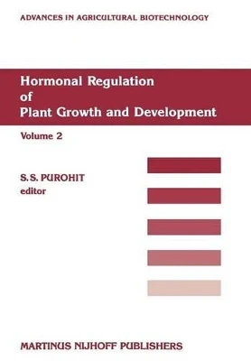 Hormonal Regulation of Plant Growth and Development by S. S. Purohit 9789401539524