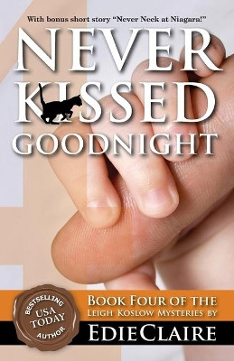 Never Kissed Goodnight by Edie Claire 9781946343239