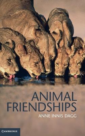 Animal Friendships by Anne Innis Dagg