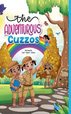 The Adventurous Cozzos': aka Cousins by Carl Ackers 9781639722532