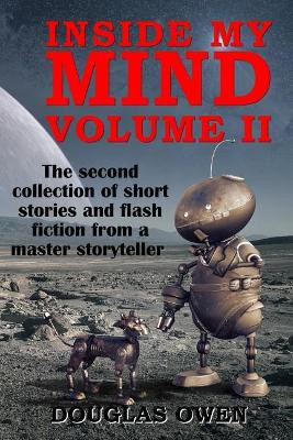 Inside My Mind: Volume II by Douglas Owen 9781928094296