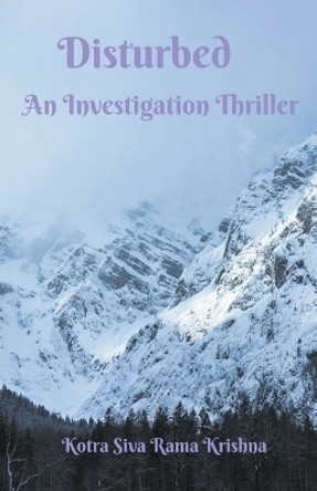 Disturbed by Kotra Siva Rama Krishna 9798215703441