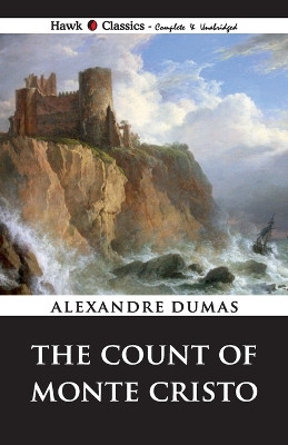 The Count of Monte Cristo by Alexandre Dumas 9789393971852