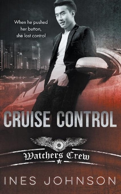 Cruise Control by Ines Johnson 9781393778240