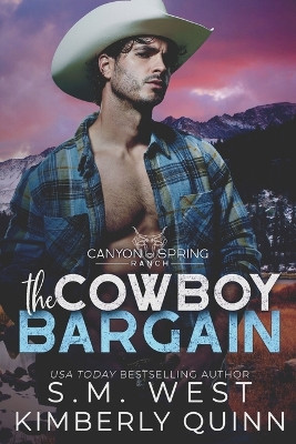 The Cowboy Bargain by S M West 9781989881873