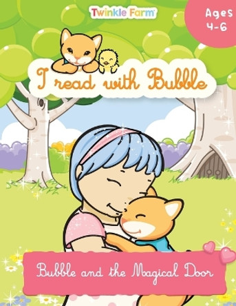 Bubble and the Magical Door: I read with Bubble by Anne Schneeberger 9781991024169