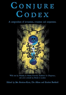 Conjure Codex 3 by Jake Stratton-Kent 9781907881671