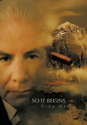 So It Begins by Gina Maria 9781426958878