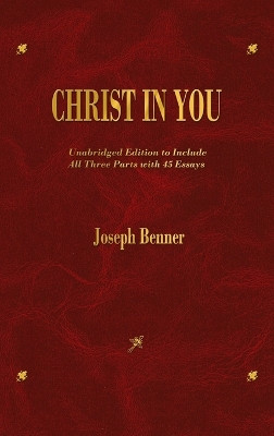 Christ In You by Joseph Benner 9781603868501