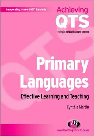 Primary Languages: Effective Learning and Teaching by Cynthia Martin 9781844451388
