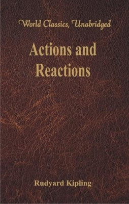 Actions and Reactions by Rudyard  Kipling 9789386686084