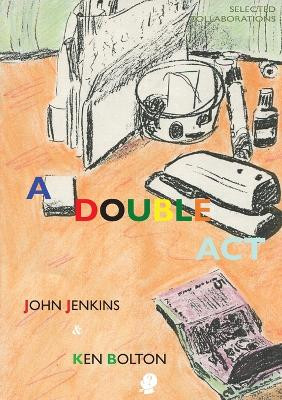 A Double Act by Ken Bolton 9781922571465