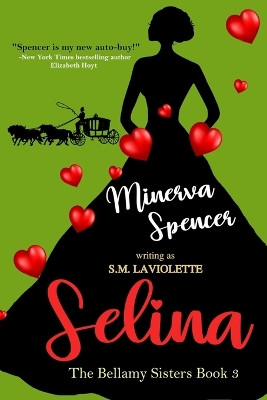 Selina by Minerva Spencer 9781951662660