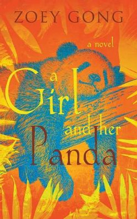 A Girl and Her Panda by Zoey Gong 9781393820963