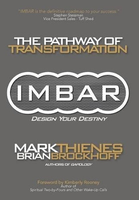 Imbar: The Pathway of Transformation by Mark Thienes 9781627340748