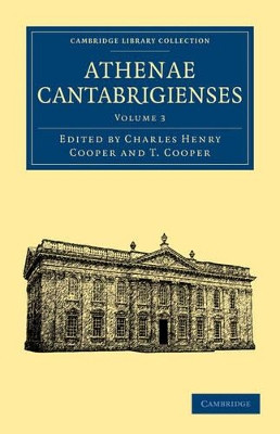 Athenae Cantabrigienses by Charles Henry Cooper 9781108000383