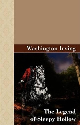 The Legend of Sleepy Hollow by Washington Irving 9781605121383