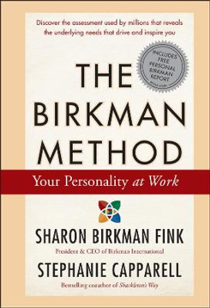 The Birkman Method: Your Personality at Work by Sharon Birkman Fink