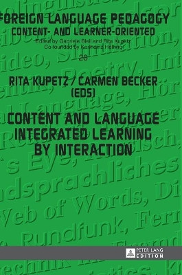 Content and Language Integrated Learning by Interaction by Carmen Becker 9783631648995