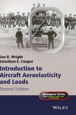 Introduction to Aircraft Aeroelasticity and Loads by Jan Robert Wright