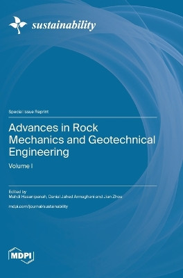 Advances in Rock Mechanics and Geotechnical Engineering: Volume I by Mahdi Hasanipanah 9783036597720