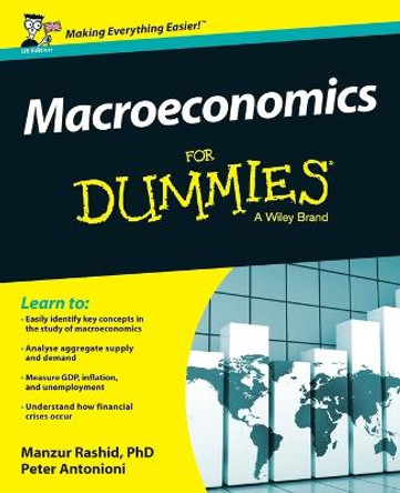 Macroeconomics For Dummies - UK by Manzur Rashid