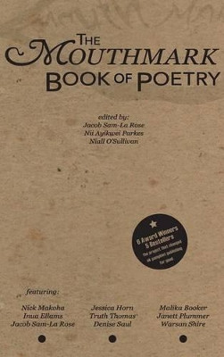 The Mouthmark Book of Poetry by Inua Ellams 9781905233151