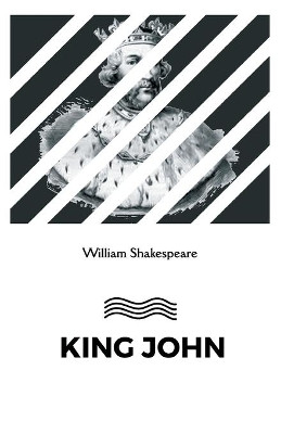 King John by William Shakespeare 9788180943331