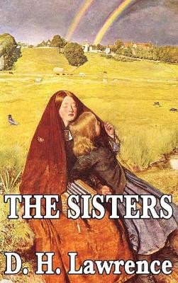The Sisters by D H Lawrence 9781515433712
