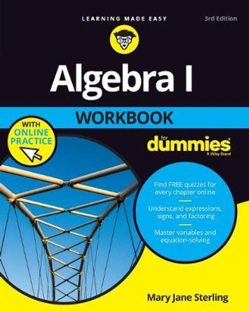 Algebra I Workbook For Dummies by Mary Jane Sterling