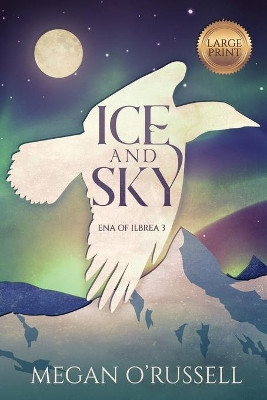 Ice and Sky by Megan O'Russell 9781951359140