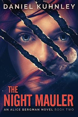 The Night Mauler by Daniel Kuhnley 9781947328358