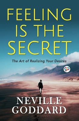 Feeling is the Secret by Neville Goddard 9789389157109