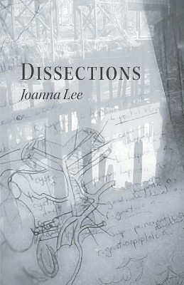 Dissections by Joanna Lee 9781635342505