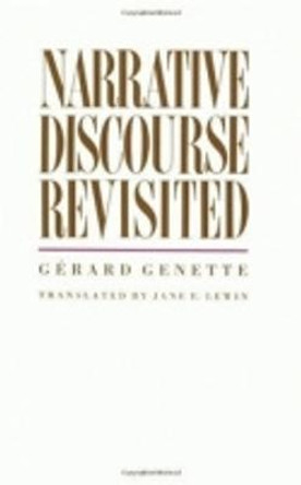 Narrative Discourse Revisited by Gerard Genette