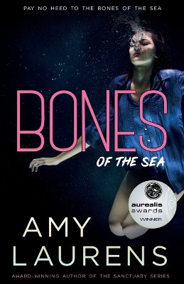 Bones Of The Sea by Amy Laurens 9781922434371