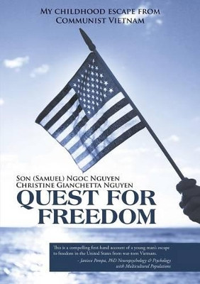 Quest for Freedom by Son Nguyen 9781483454177