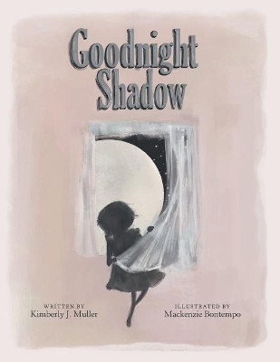 Goodnight Shadow by Kimberly J Muller 9781480897298