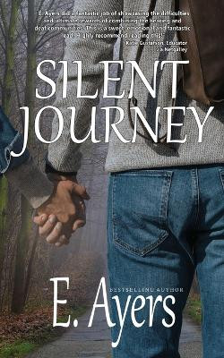 Silent Journey by E Ayers 9781625221230
